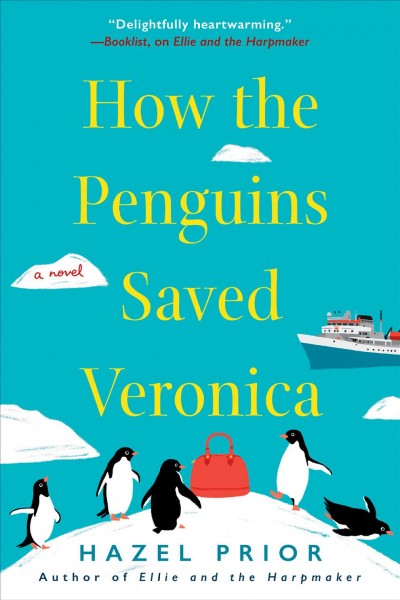 How the penguins saved Veronica / Hazel Prior.