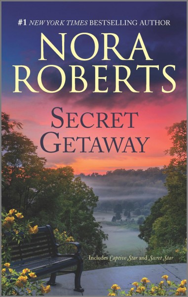 Secret getaway / Nora Roberts.