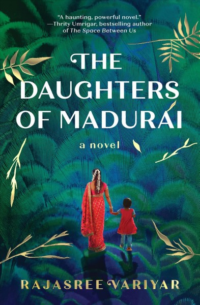 The Daughters of Madurai : A Novel.