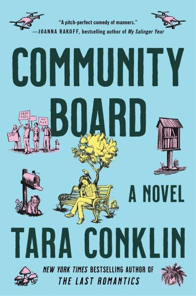 Community board / Tara Conklin.