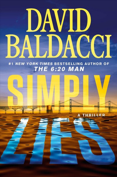 Simply lies : a psychological thriller / David Baldacci.