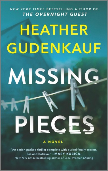 Missing pieces / Heather Gudenkauf.