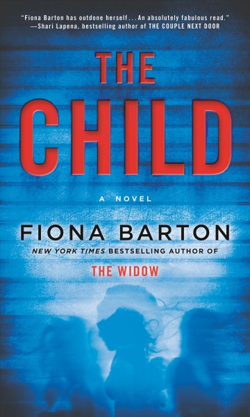 The child / Fiona Barton.