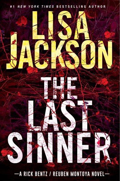 The last sinner [electronic resource] : A chilling thriller with a shocking twist. Lisa Jackson.