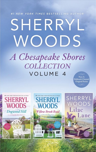 Chesapeake shores collection, volume 4 [electronic resource] : An anthology. Sherryl Woods.