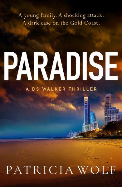 Paradise [electronic resource]. Patricia Wolf.