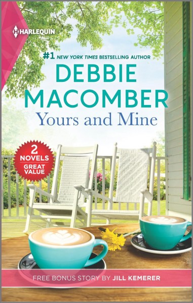 Yours and mine and hers for the summer [electronic resource]. Debbie Macomber.