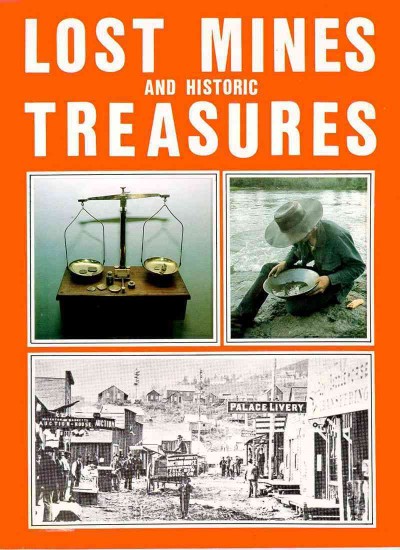 Lost mines and historic treasures / N.L. Barlee.