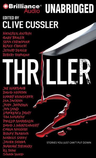 Thriller 2 [sound recording] : stories you just can't put down / Clive Cussler, editor.