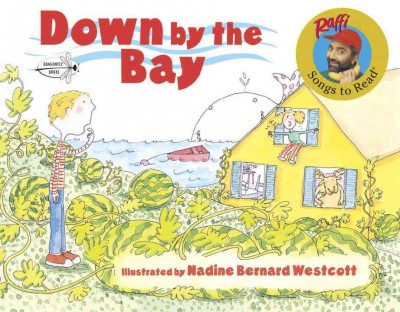 Down by the bay / illustrated by Nadine Bernard Westcott.