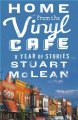 Go to record Home from the vinyl cafe : a year of stories