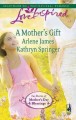 A mother's gift Cover Image