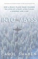Go to record Into the abyss : how a deadly plane crash changed the live...