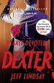 Dearly devoted Dexter a novel  Cover Image