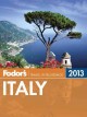 Fodor's 2013 Italy Cover Image