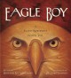 Eagle boy : a Pacific Northwest Native tale  Cover Image
