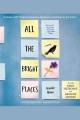 All the bright places  Cover Image