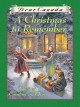 A Christmas to remember : tales of comfort and joy. Cover Image