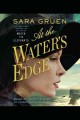 At the water's edge : a novel  Cover Image