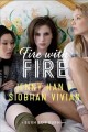 Fire with fire : a Burn for burn novel  Cover Image