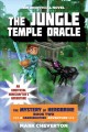The jungle temple oracle : an unofficial Minecrafter's adventure  Cover Image
