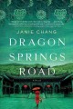 Dragon Springs Road : a novel  Cover Image