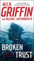 Broken trust : a badge of honor novel  Cover Image
