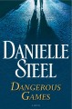 Dangerous games : a novel  Cover Image