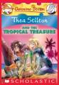 Thea Stilton and the tropical treasure  Cover Image
