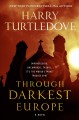 Through darkest Europe : a novel  Cover Image