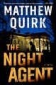 The night agent : a novel  Cover Image