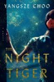 The night tiger  Cover Image
