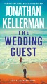 The wedding guest : an Alex Delaware novel  Cover Image