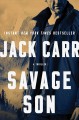 Go to record Savage son : a thriller