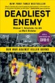 Deadliest enemy : our war against killer germs  Cover Image