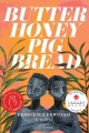 Butter honey pig bread : a novel  Cover Image