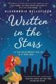 Written in the stars : a novel  Cover Image