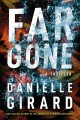 Go to record Far gone : a thriller