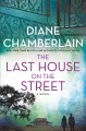 Go to record The last house on the street : a novel