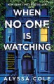 Go to record When no one is watching : a thriller