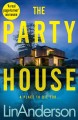 The party house  Cover Image