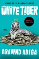 The white tiger : a novel  Cover Image