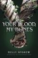 Your blood, my bones  Cover Image