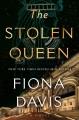 The stolen queen : a novel  Cover Image