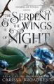 The serpent & the wings of Night  Cover Image